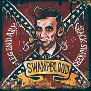Th' Legendary ShackShakers - Swampblood flac