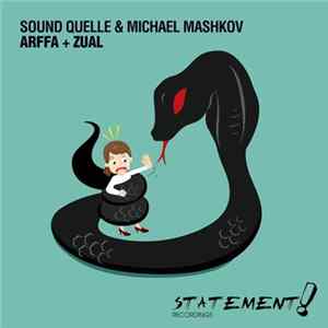 Sound Quelle & Michael Mashkov - Arffa + Zual flac