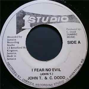John T. , Clement "Coxsone" Dodd - I Fear No Evil flac