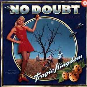No Doubt - Tragic Kingdom flac