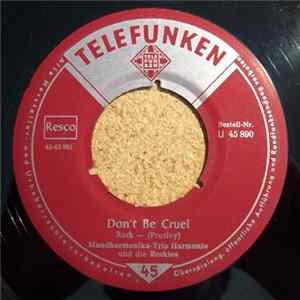 Mundharmonika-Trio Harmonie Und Die Rockies - Don't Be Cruel / Hey Rocky flac