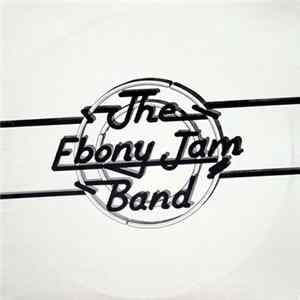 The Ebony Jam Band - The Ebony Jam Band flac