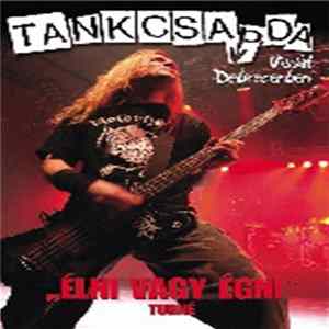 Tankcsapda - Viszlát Debrecenben! flac