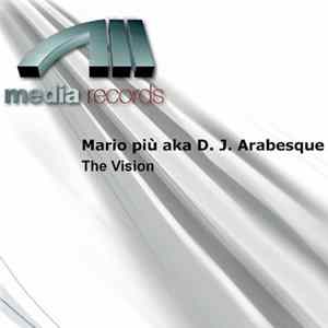 Mario Più aka D.J. Arabesque - The Vision flac