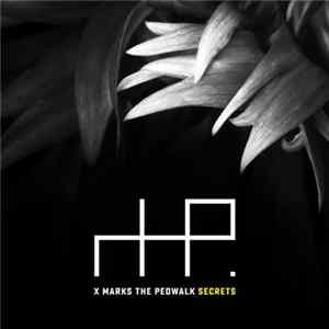 X Marks The Pedwalk - Secrets flac