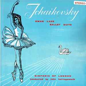 Tchaikovsky, Sinfonia Of London conducted by John Hollingsworth - Swan Lake - Ballet Suite flac