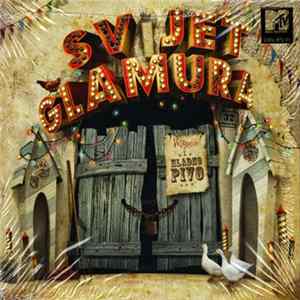 Hladno Pivo - Svijet Glamura flac