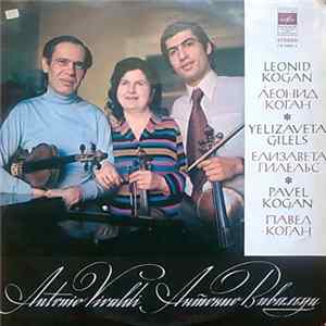 Leonid Kogan, Yelizaveta Gilels, Pavel Kogan, Antonio Vivaldi - Violin Concertos flac
