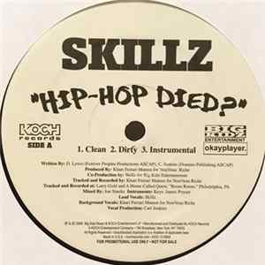Skillz - Hip Hop Died? flac