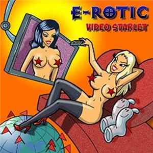 E-Rotic - Video Starlet flac