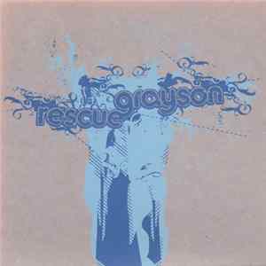 Rescue / Grayson - Rescue / Grayson flac