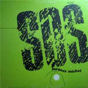 Jacques Michel - S.O.S. flac