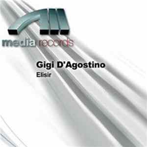 Gigi D'Agostino - Elisir flac