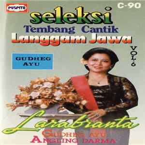 Various - Seleksi Tembang Cantik Langgam Jawa Vol. 6 Larabranta flac