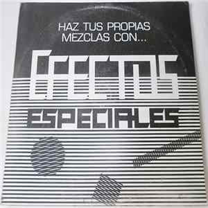 Various - Haz Tus Propias Mezclas Con...Efectos Especiales flac
