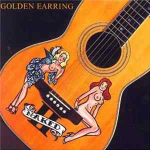 Golden Earring - Naked II flac