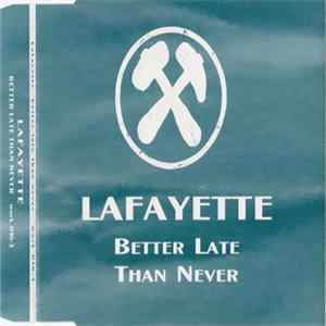 Lafayette - Better Late Than Never flac