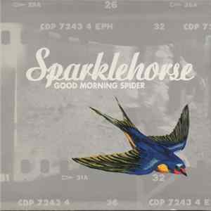 Sparklehorse - Good Morning Spider flac