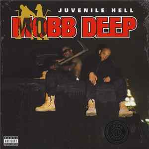 Mobb Deep - Juvenile Hell flac