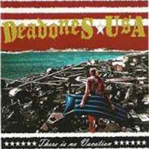 Deadones USA - There Is No Vacation flac