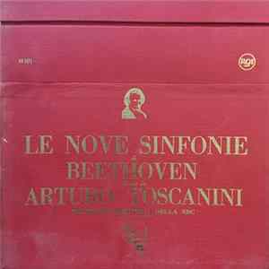 Beethoven, Arturo Toscanini, NBC Symphony Orchestra - Le Nove Sinfonie Di Beethoven flac