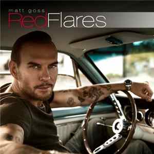 Matt Goss - Red Flares flac