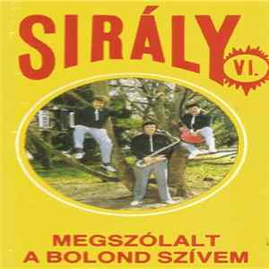 Sirály Együttes - Megszólalt A Bolond Szívem flac