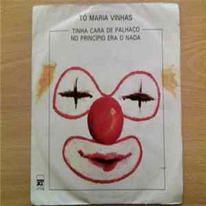 Tó Maria Vinhas - Tinha Cara De Palhaço flac
