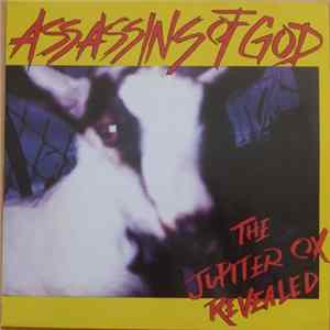 Assassins Of God - The Jupiter Ox Revealed flac