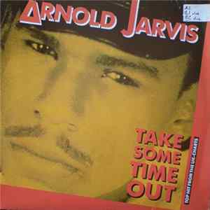 Arnold Jarvis - Take Some Time Out flac