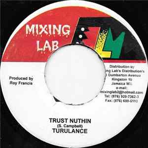 Turulance - Trust Nuthin flac