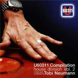 Tobi Neumann - U60311 Compilation House Division Vol. 2 flac