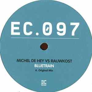 Michel De Hey vs Rauwkost - Bluetrain flac