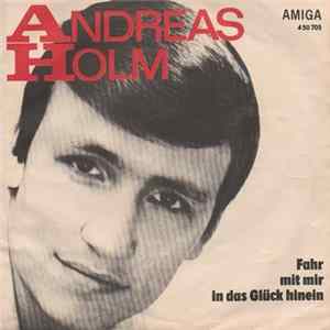 Andreas Holm / Monika Hauff - Fahr Mit Mir In Das Glück Hinein / Die Ganze Stadt Macht Sich Schön flac