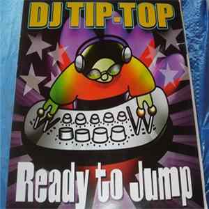 DJ Tip-Top - Are You Ready To Jump flac