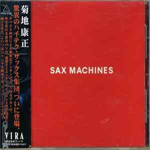 菊地康正 - Sax Machines flac