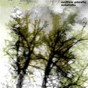 Anthro Plastic - Substatia flac