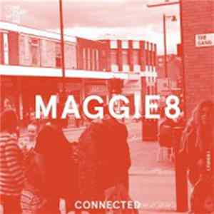 Maggie8 / Ceiling Demons - Connected / Lost The Way flac