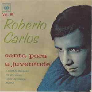Roberto Carlos - Canta Para Juventude Vol. III flac