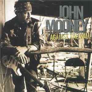 John Mooney - Against The Wall flac