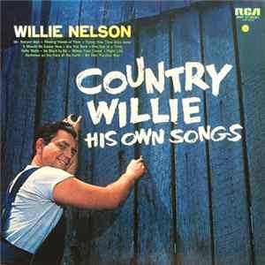 Willie Nelson - Country Willie - His Own Songs flac