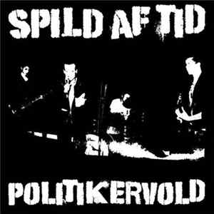 Spild Af Tid - Politikervold flac