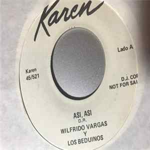 Wilfrido Vargas Y Sus Beduinos - Asi, Asi flac