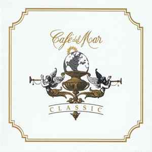 Various - Café Del Mar - Classic flac