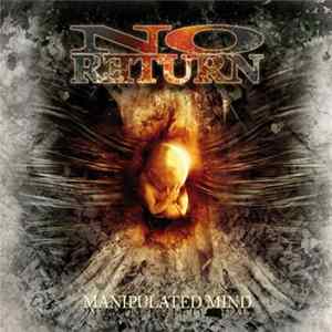 No Return - Manipulated Mind flac