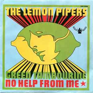The Lemon Pipers - Green Tambourine / No Help From Me flac