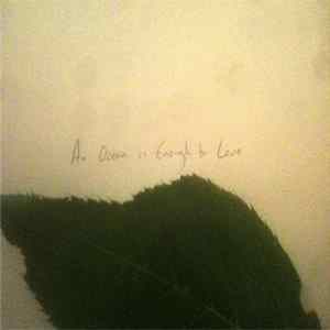 T E Morris - An Ocean Is Enough To Love flac
