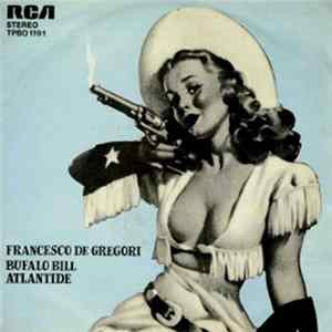 Francesco De Gregori - Bufalo Bill / Atlantide flac