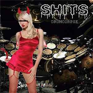 Shits - Drumcorpse flac