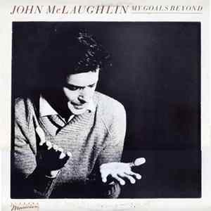 John McLaughlin - My Goal's Beyond flac